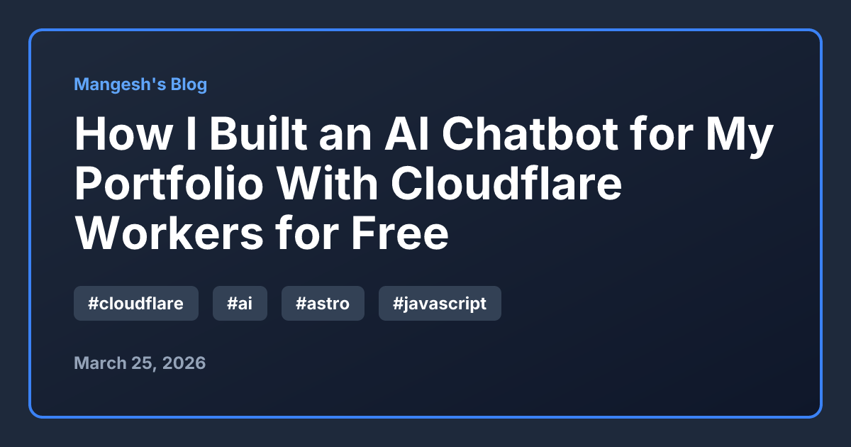 How I Built an AI Chatbot for My Portfolio With Cloudflare Workers for ...