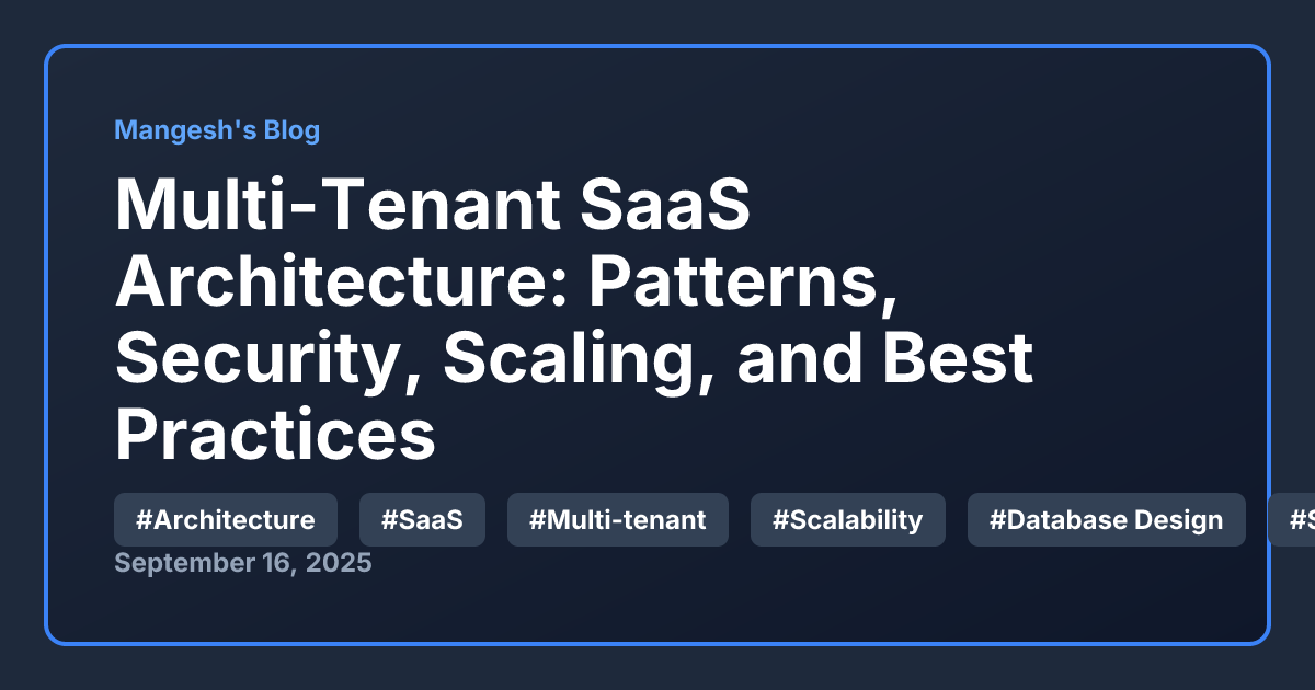Multi-Tenant SaaS Architecture: Patterns, Security, Scaling, and Best ...